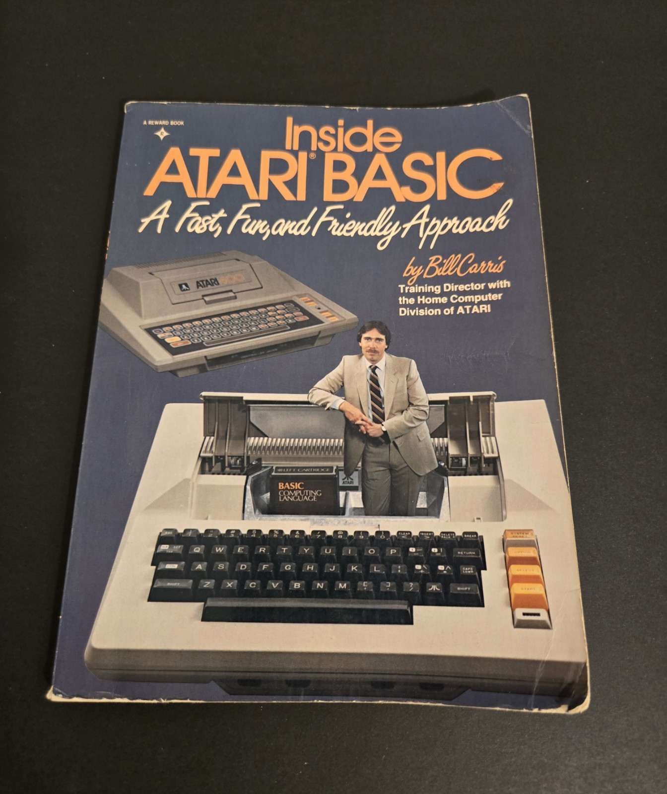 Inside ATARI Basic by Bill Carris 1983 Fast, Fun, And Friendly Approach