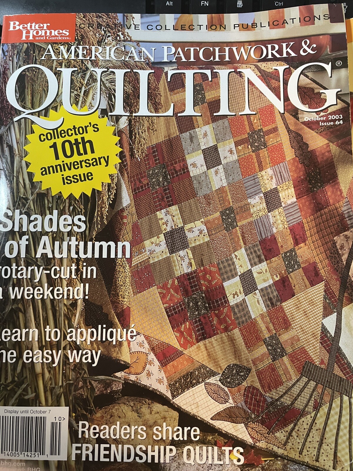 Better Homes American Patchwork & Quilting Mag.  Oct 2003, Issue 64 10th Anniv.