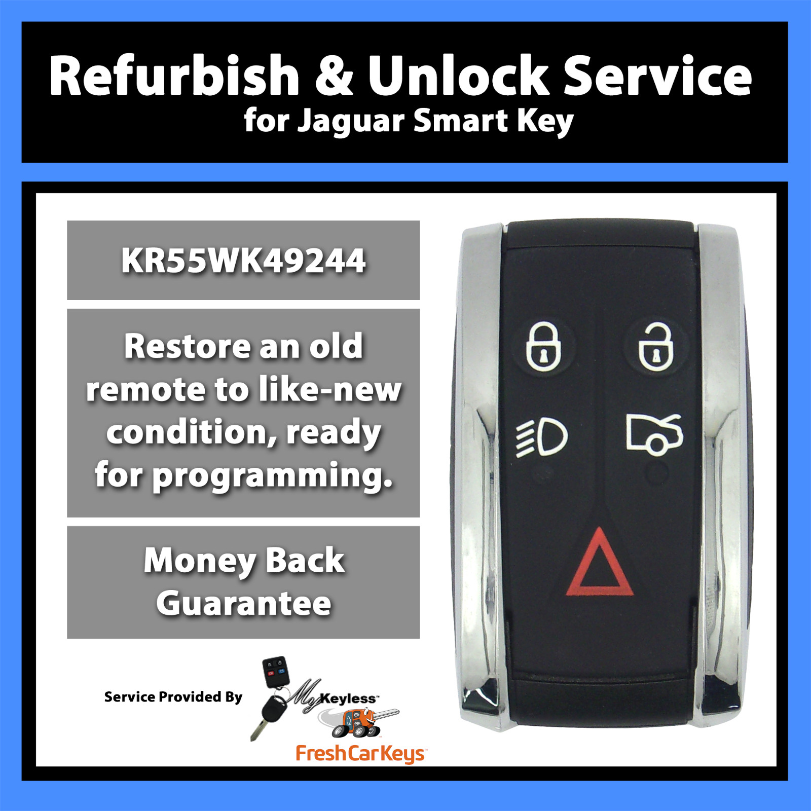 Unlock Reflash Service for Jaguar Remote Keyless Entry Smartkey Fob KR55WK49244