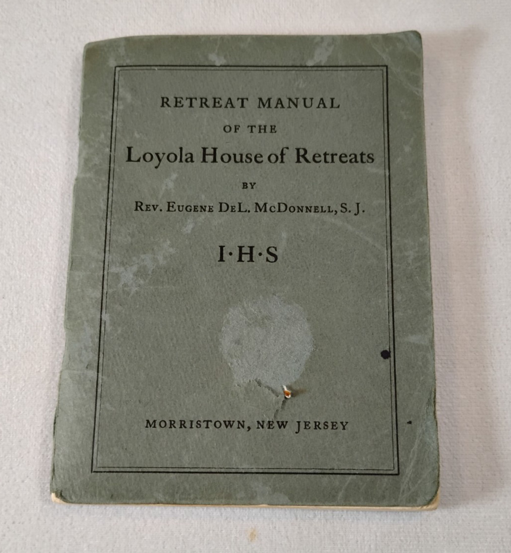 VTG 1940s Retreat Manual Loyola House Prayer Devotion Litanies Fr. McDonnell