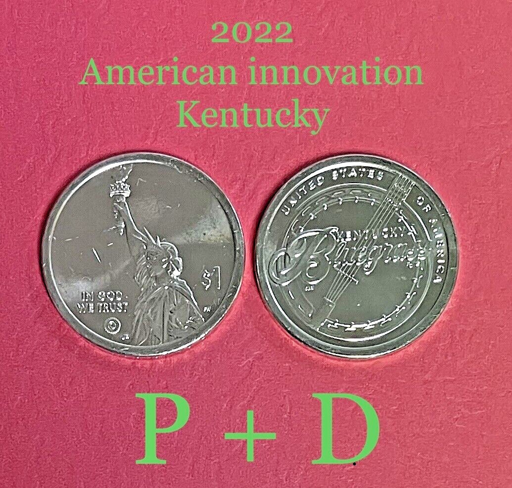2022 Set Of 2 Coins P+D $1 American Innovation KENTUCKY Uncirculated. #C412