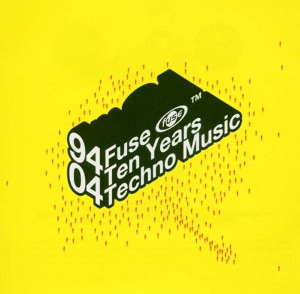 Fuse: Ten Years Technomusic [Audio CD]