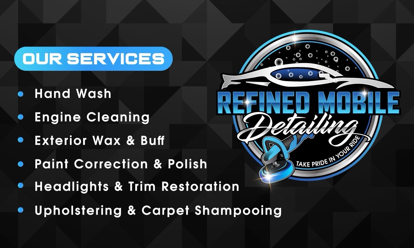 Refined Mobile Detailing Automotive Cleaning, Hand Wash, Wax, Upholstery