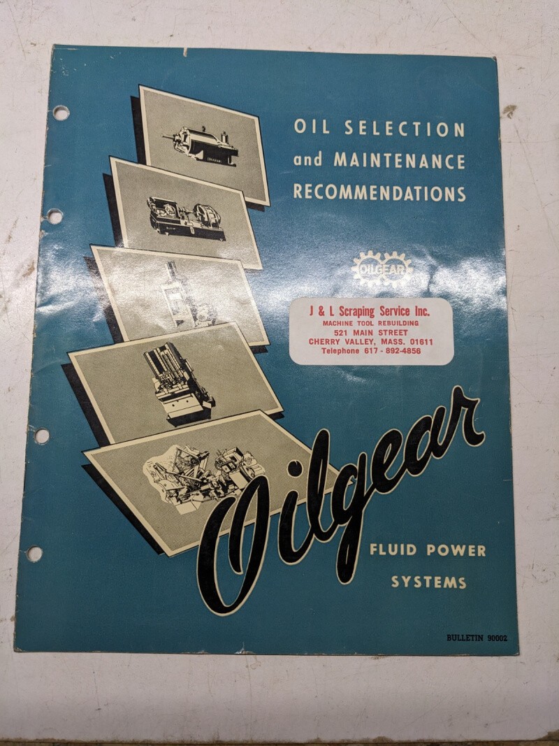 OILGEAR FLUID POWER OIL SELECTION & MAINTENANCE RECOMMENDATIONS BOOKLET 31A