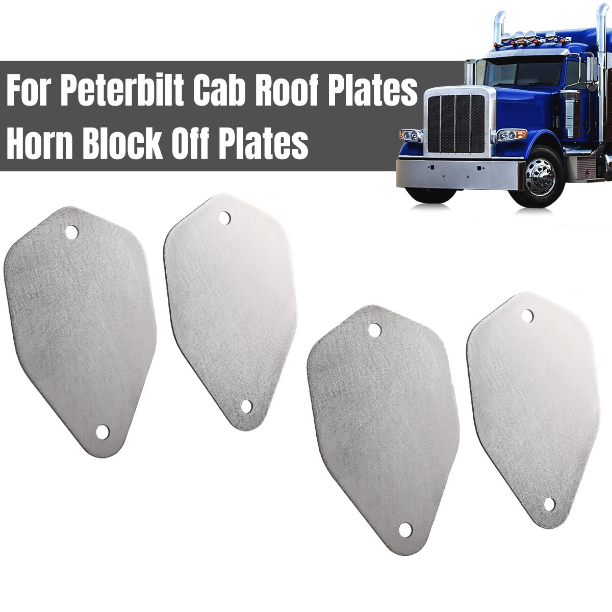 For Peterbilt Roof Plates Horn Kit Block Off Stainless Steel Paintable Set of 4