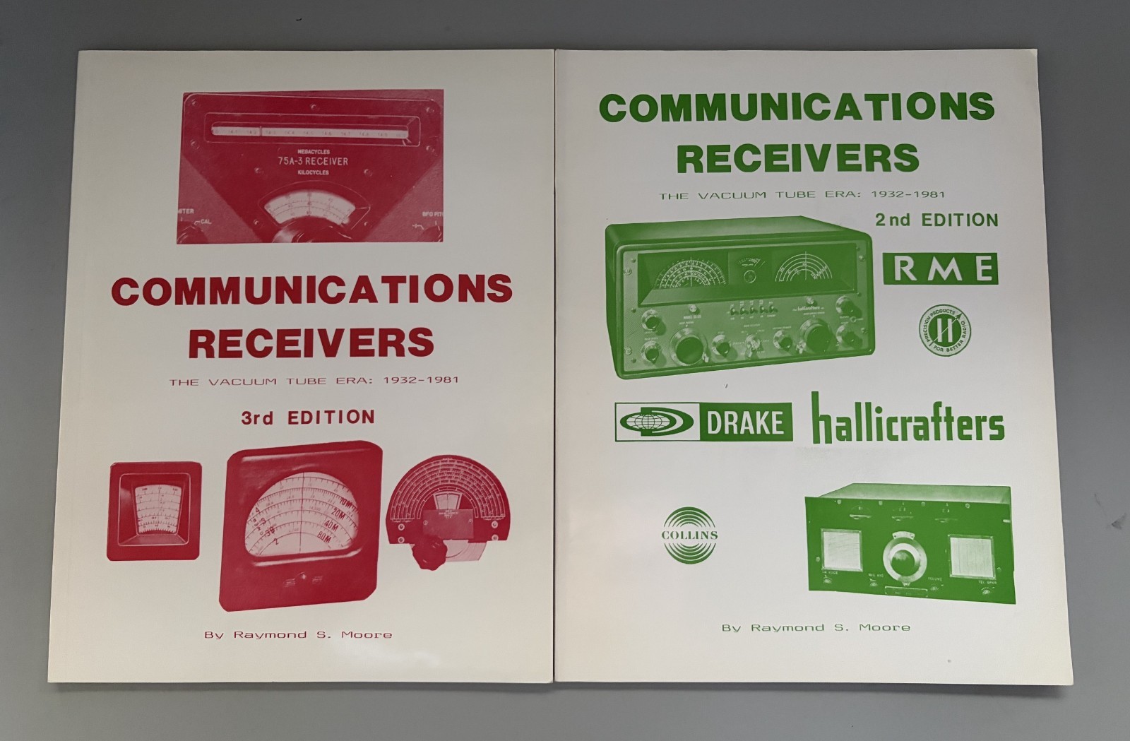 COMMUNICATIONS RECEIVERS, VACUUM TUBE ERA 1932-1981, 2ND AND 3RD EDITION.