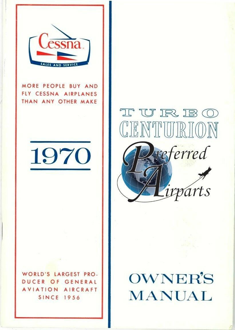 New 1970 Cessna T210K Turbo Centurion Owner’s Manual p/n D758-13.