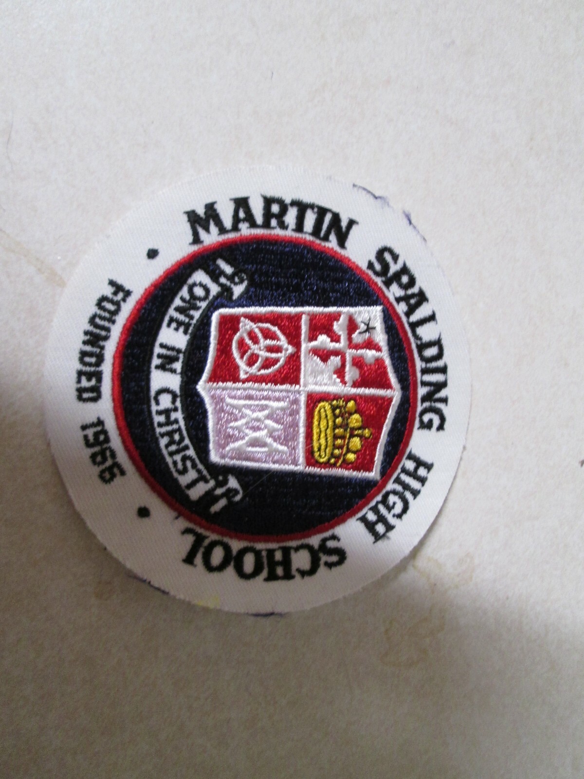 PATCH OLDER SEW ON MARTIN SPALDING HIGH SCHOOL ONE IN CHRIST FOUNDED 1966