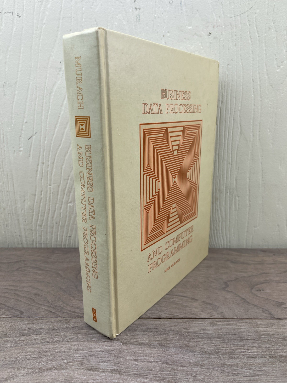 Business Data Processing and Computer Programming Mike Murach 1973 Vtg HC