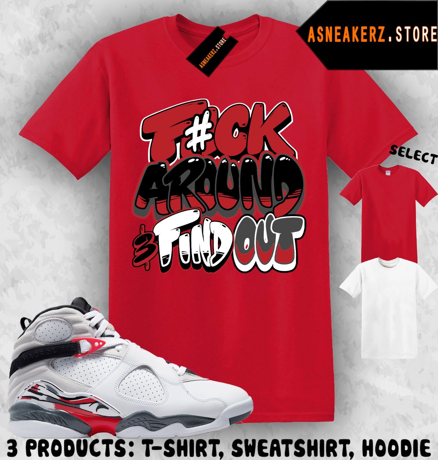 Shirt To Match AJ 8 Bugs Bunny 2025 Sneaker Matching Tee FAFO Fck Around T-Shirt