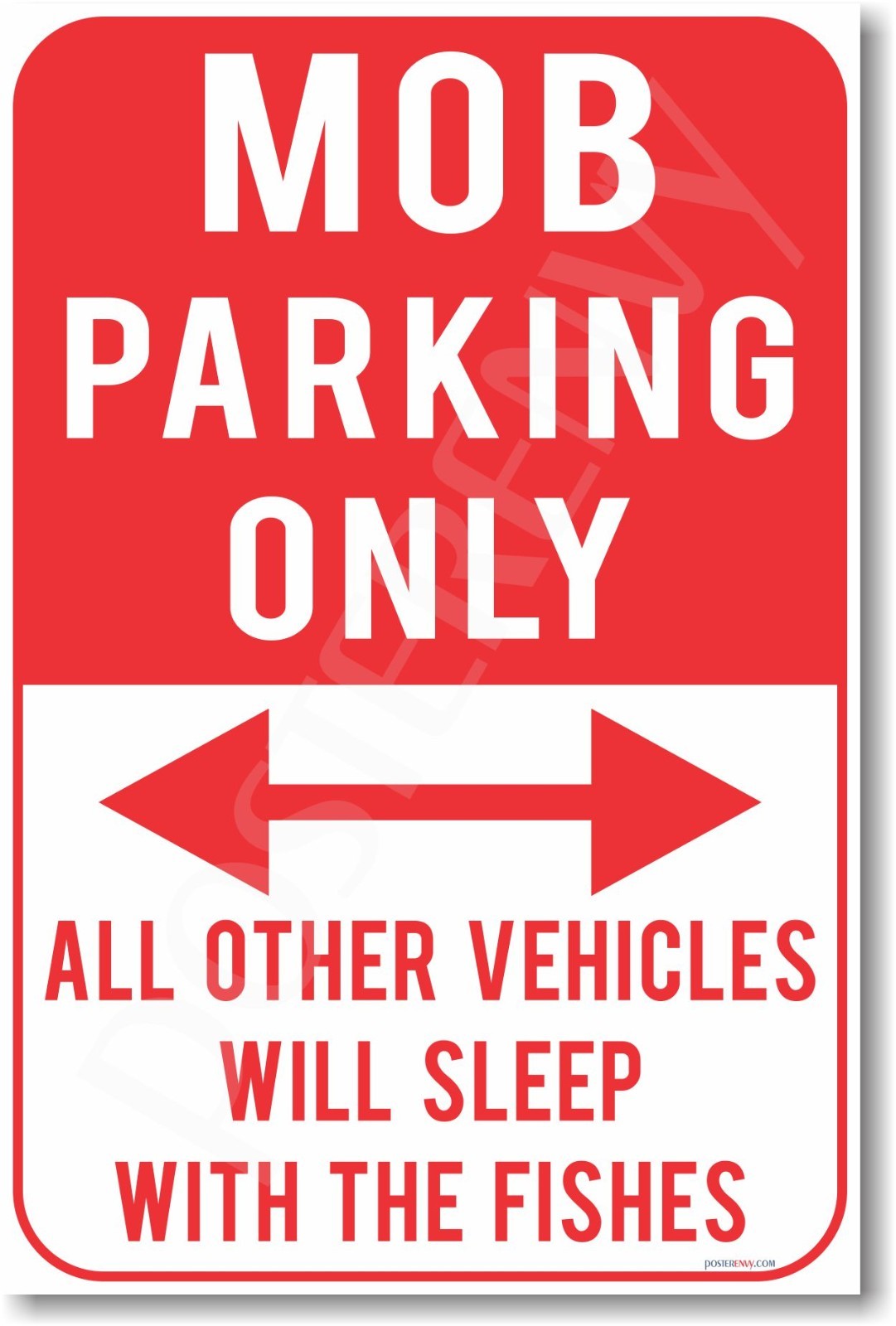 Mob Parking Only - NEW Humor Joke POSTER