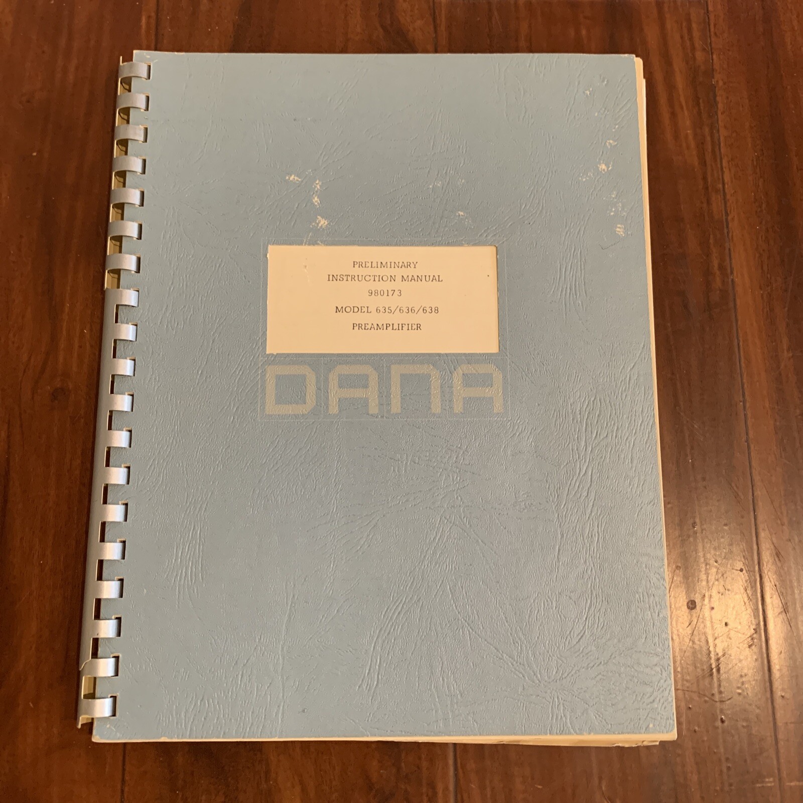 Dana Laboratories ~ Pre-Amplifier 635/636/638 ~ Preliminary Instruction Manual