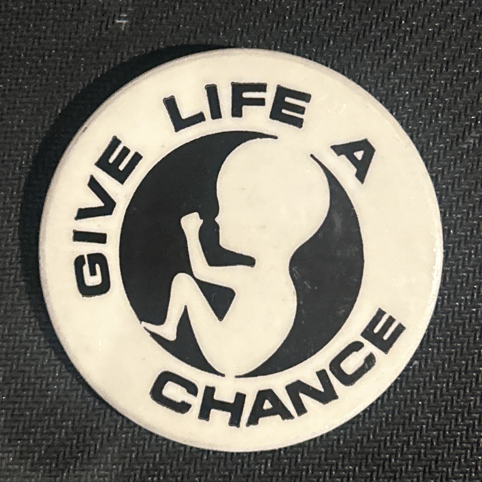 GIVE LIFE A CHANCE cause  2 1/4” pinback button pin