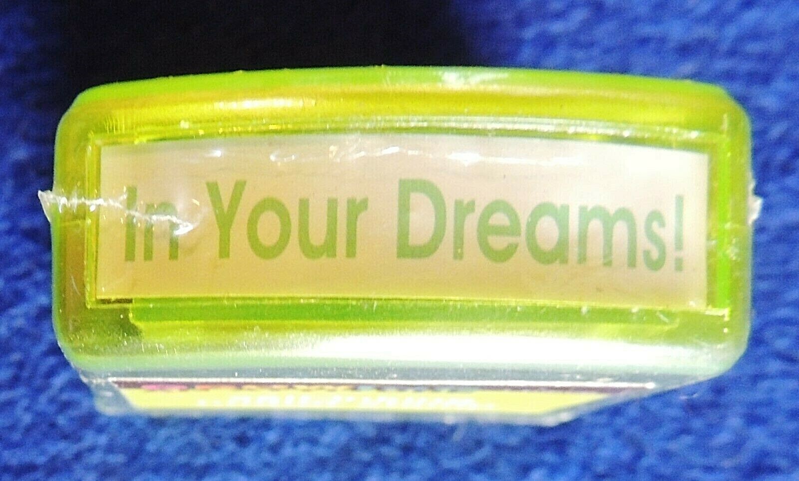 Self-Inking Humor Stamp IN YOUR DREAMS! Green Ink Growing An Attitude #4111c