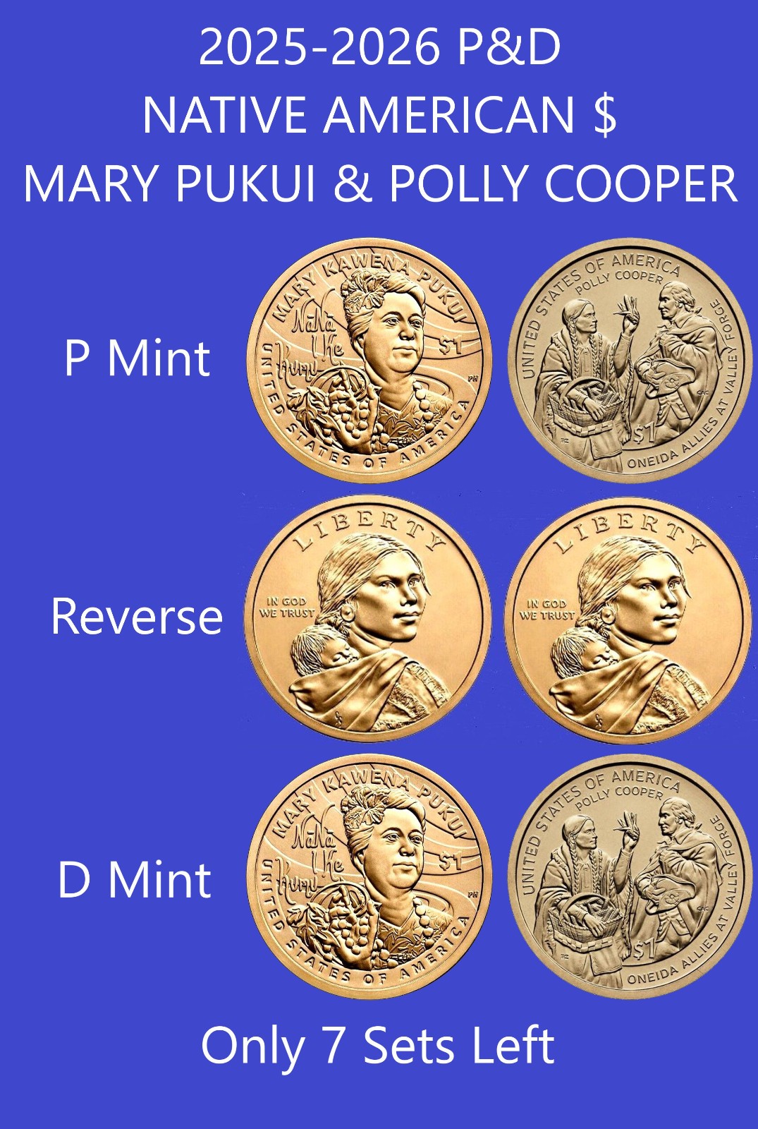 2025/26 P&D NATIVE AMERICAN SACAGAWEA $ M.PUKUI AND P..COOPER  (4) COINS
