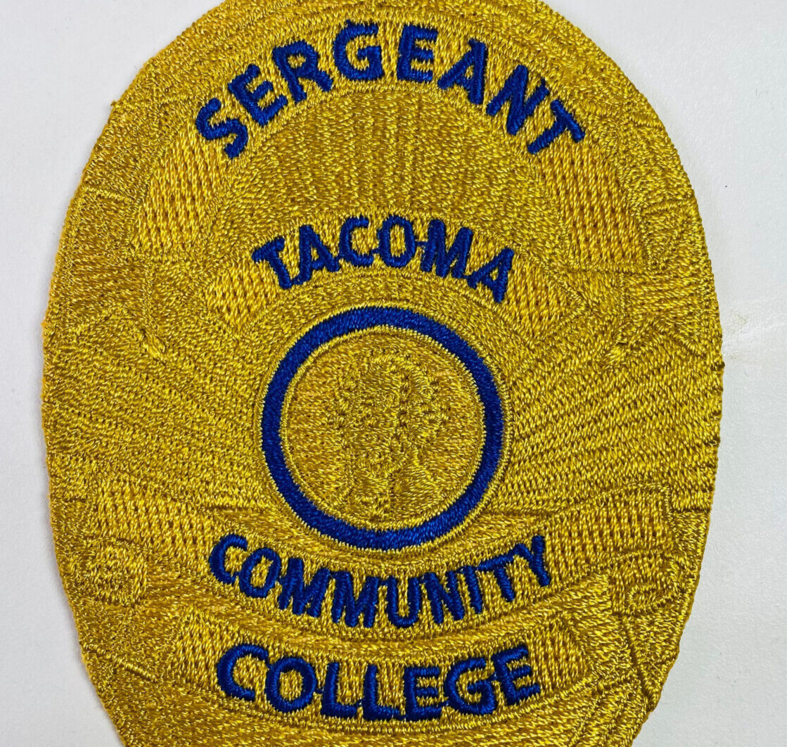 Tacoma Community College Police Sergeant Washington WA Patch A4