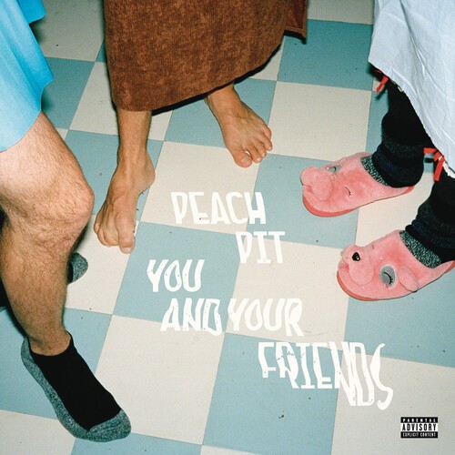 Peach Pit - You And Your Friends [New Vinyl LP] Explicit, 140 Gram Vinyl
