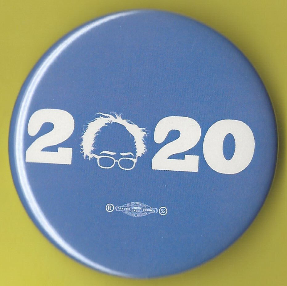 2020 Bernie Sanders 2.25"  / (D) Presidential Hopeful Campaign Button(Pin 05)