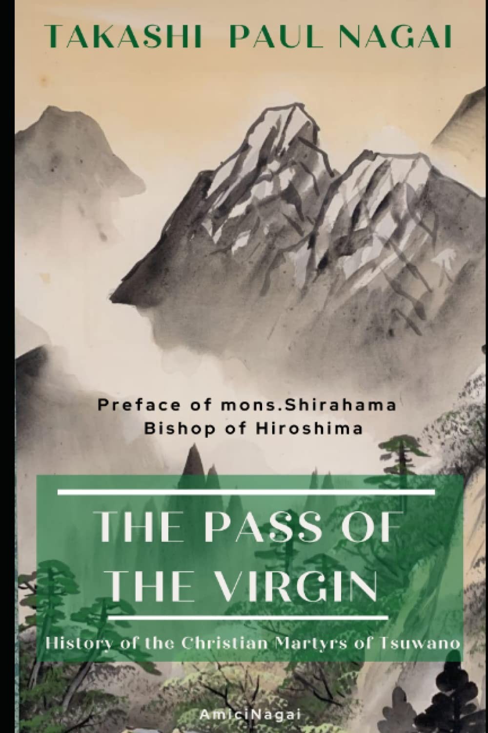 The Pass of the Virgin: History of the Christian Martyrs of Tsuwano
