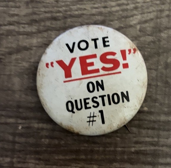 Vtg Vote Yes On Question 1 Pinback Button