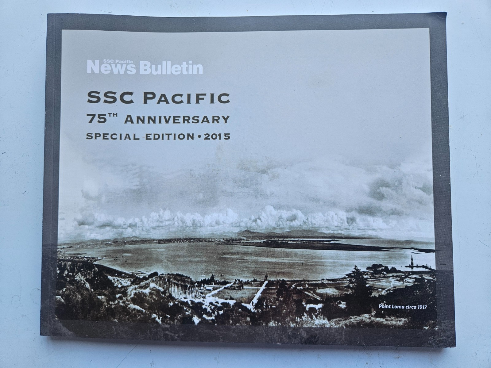 2015 SSC Pacific  75th Anniversary News Bulletin Booklet 144pgs Navy Technology