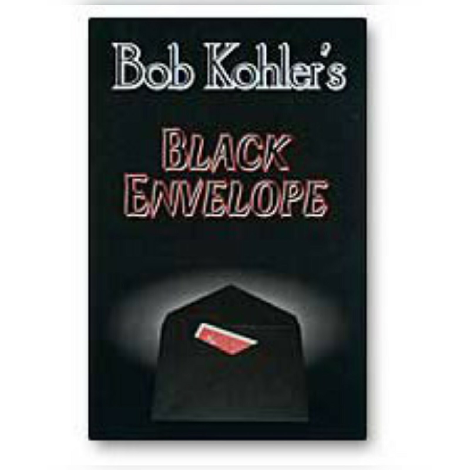 Black Envelope by Bob Kohler - DVD One of the best magic tricks fools magicians!