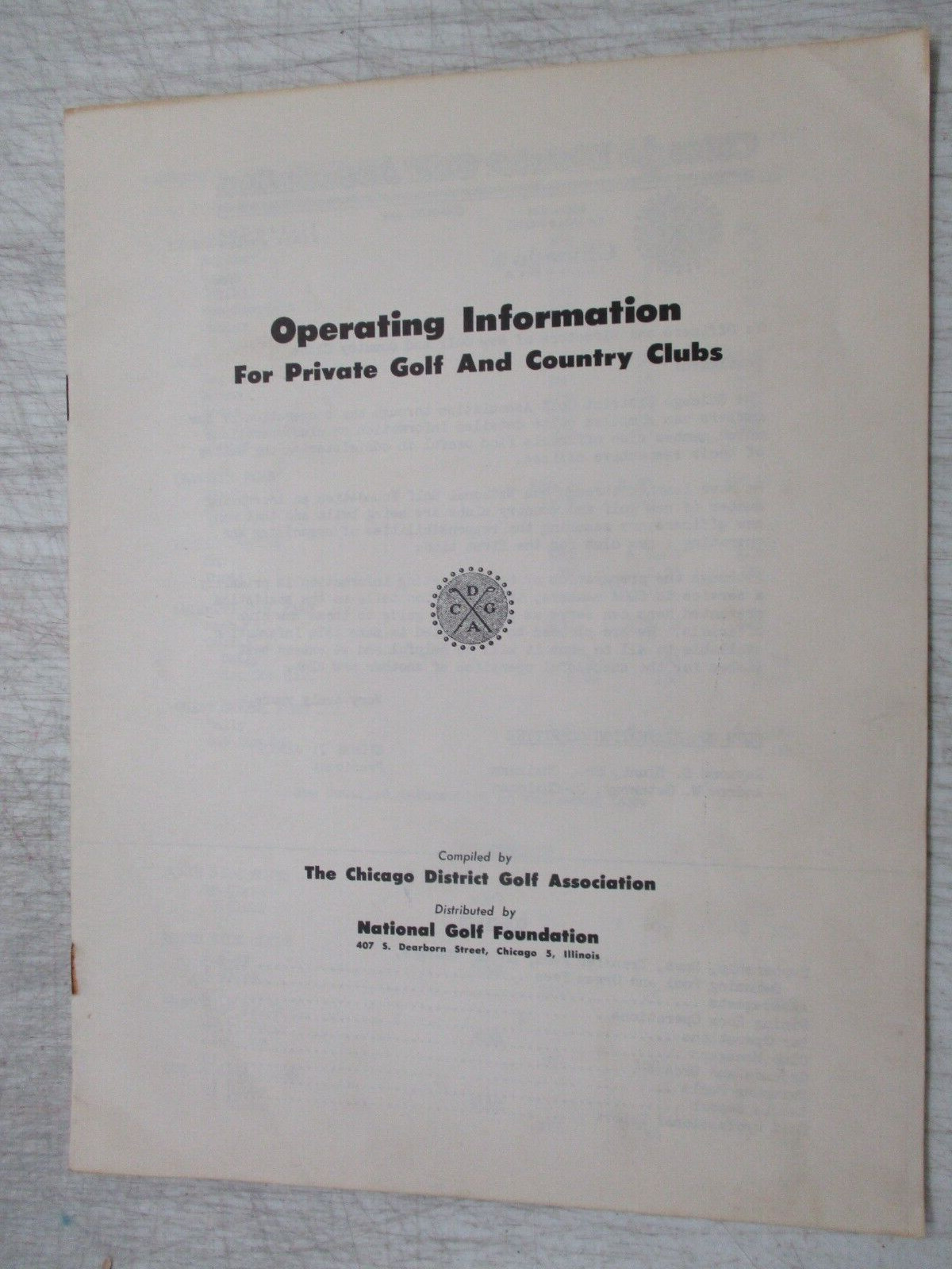 OPERATING INFORMATION FOR PRIVATE GOLF & COUNTRY CLUBS CHICAGO DISTRICT 1956