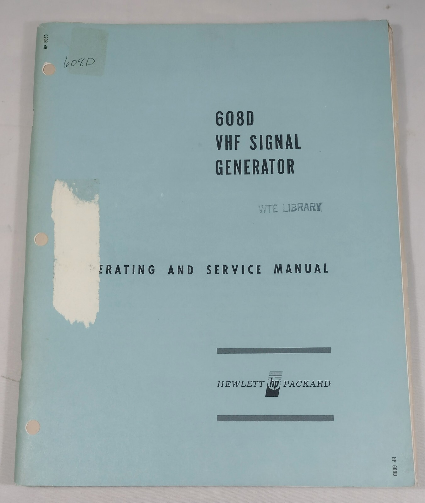 (12) HP 608D VHF Signal Generator Operating & Service Manual Serials Prefix 449-
