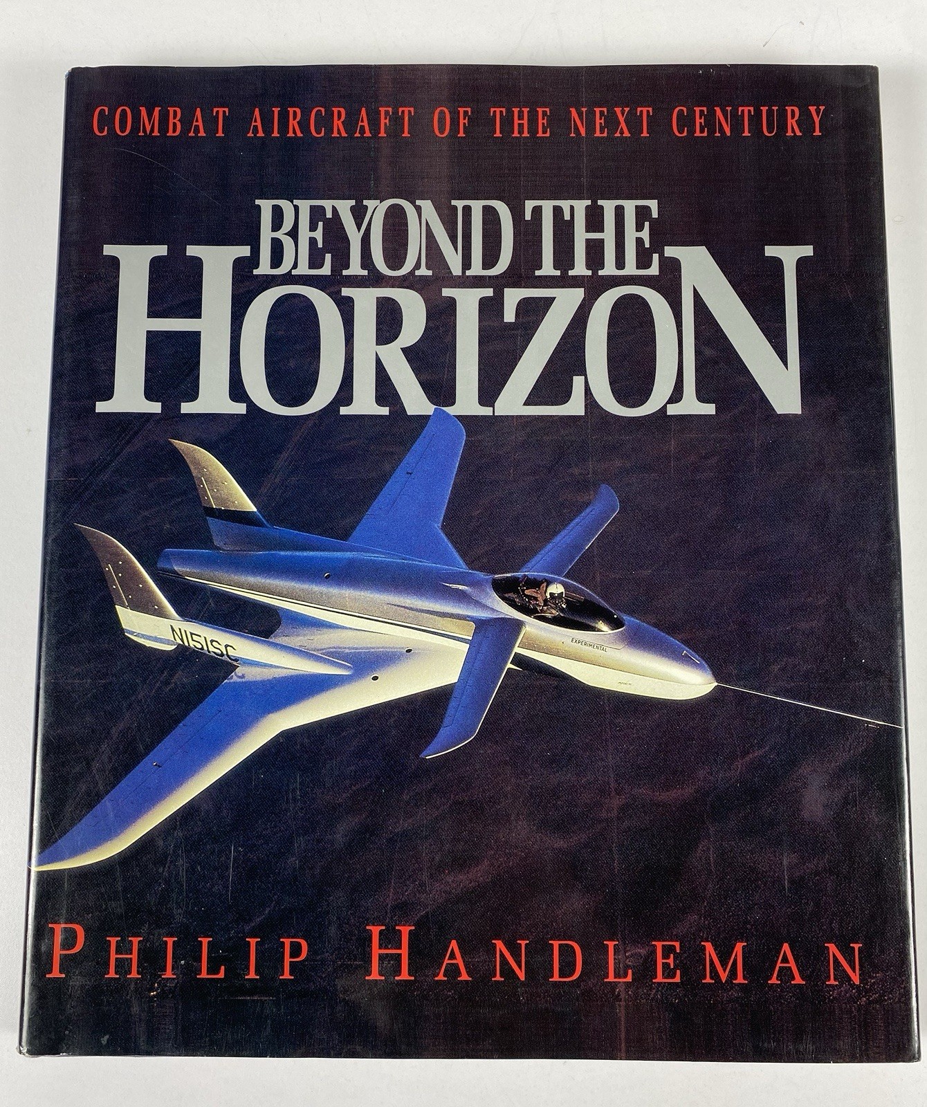 Airforce Combat Aircraft of the Next Century Beyond the Horizon Reference Book
