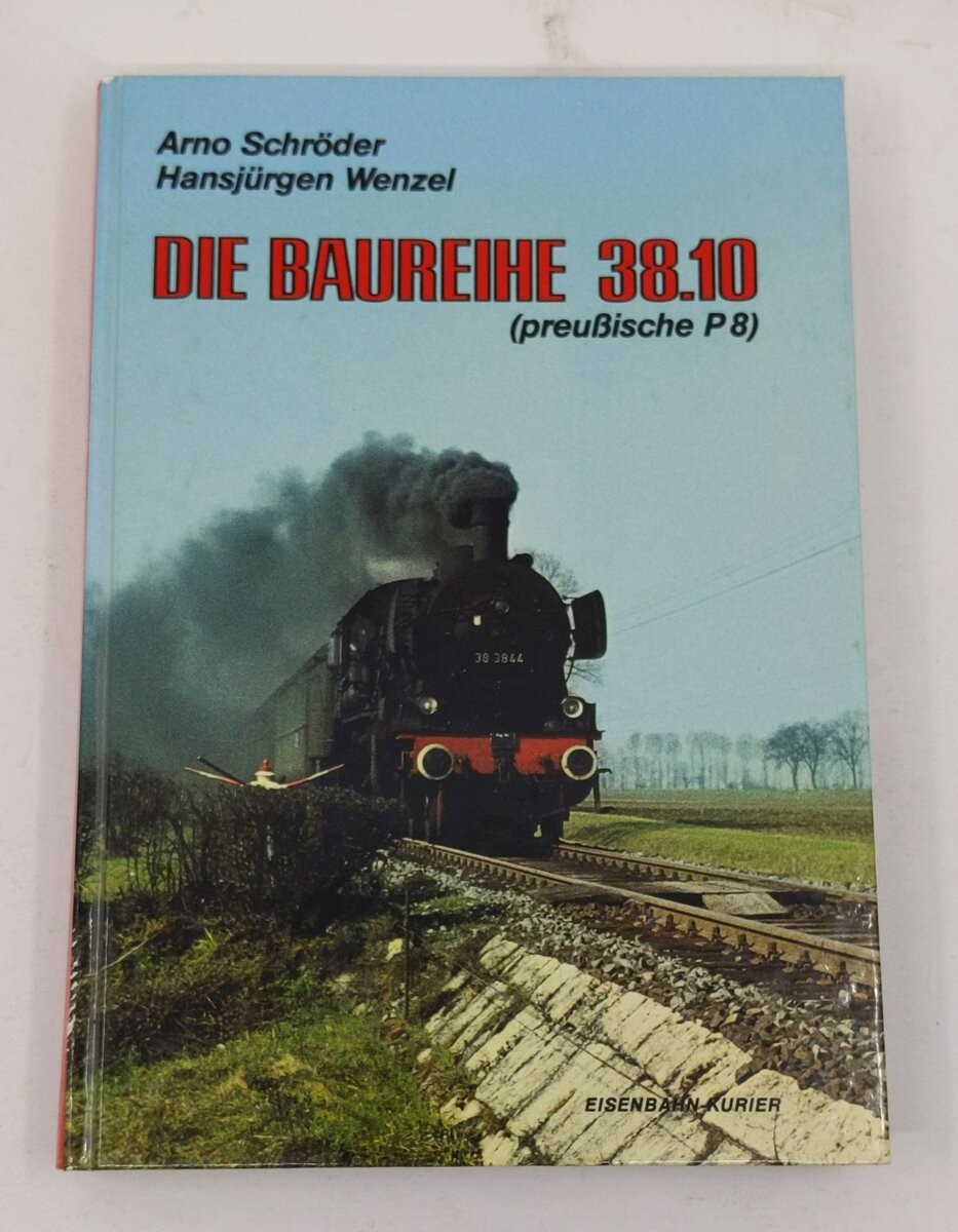 Die Baureihe 38.10 Hardcover Book By Arno Schröder, Hansjürgen Wenzel EX