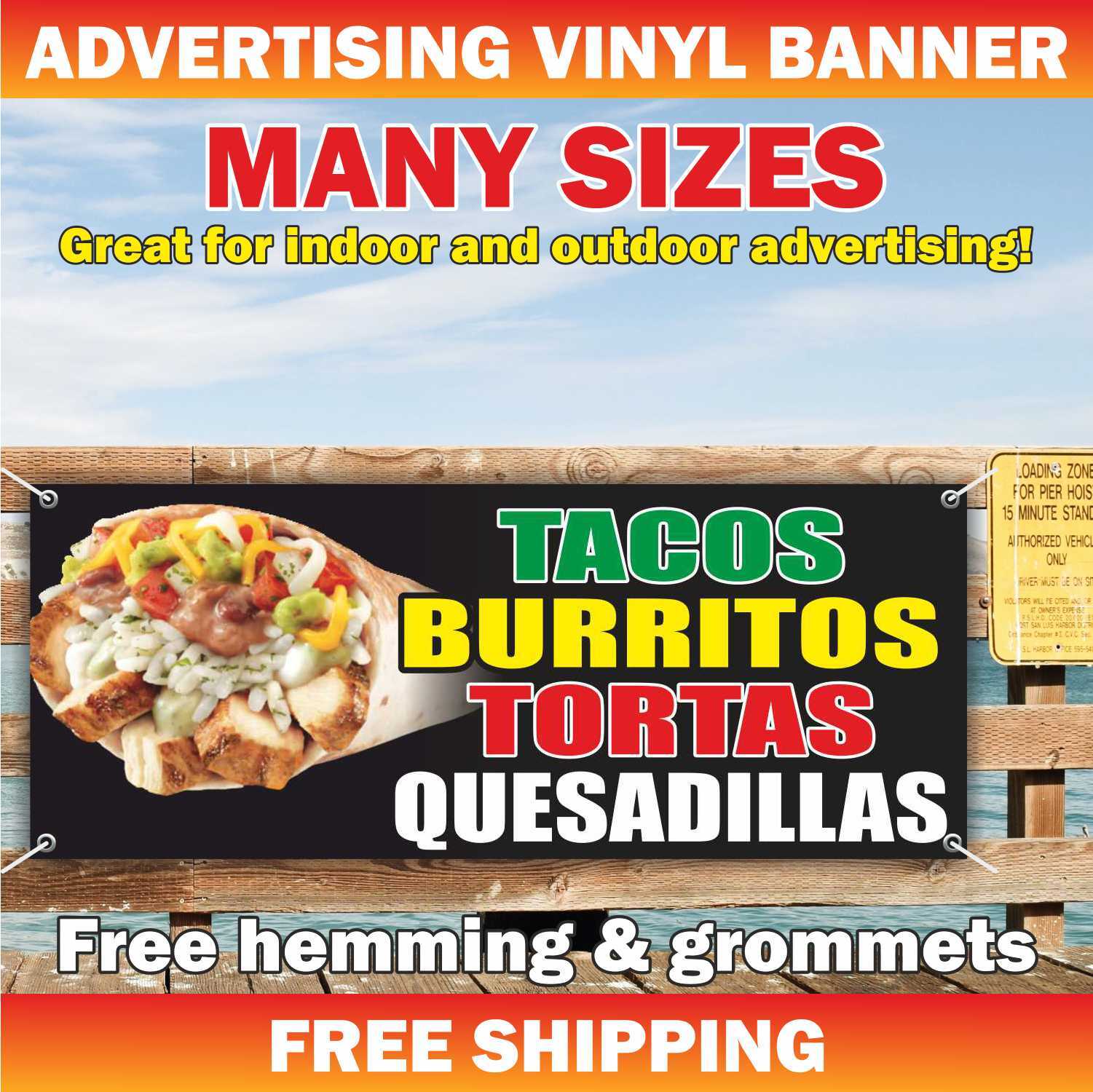 TACOS BURRITOS TORTAS QUESADILLAS advertising Banner Vinyl Mesh Sign mexican