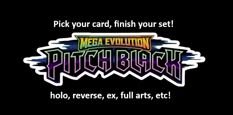 Pokémon TCG: ME05: Pitch Black  - Pick Your Card, Finish Your Set!