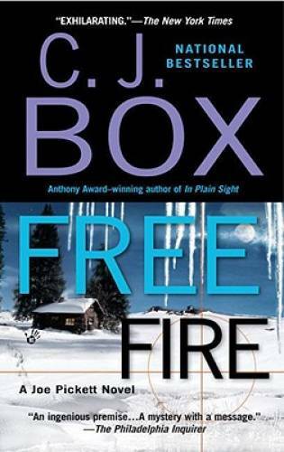 Free Fire: A Joe Pickett Novel - Mass Market Paperback By Box, C. J. - GOOD