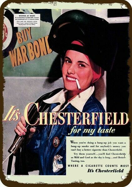 1943 ROSIE THE RIVETER Chesterfield Cigarettes DECORATIVE REPLICA METAL SIGN