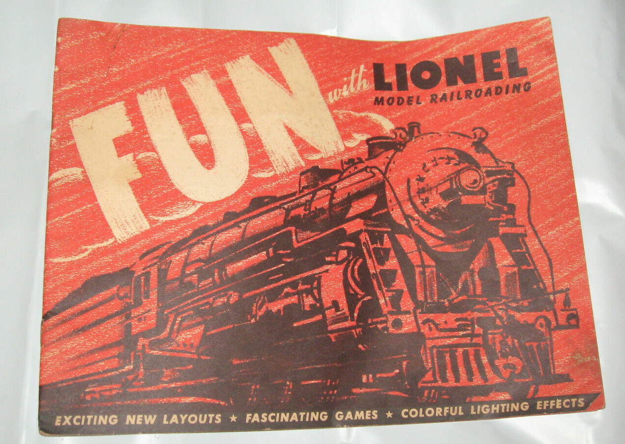 LIONEL BOOKLET FUN WITH LIONEL MODEL RAILROADING COPYRIGHT 1947 USED