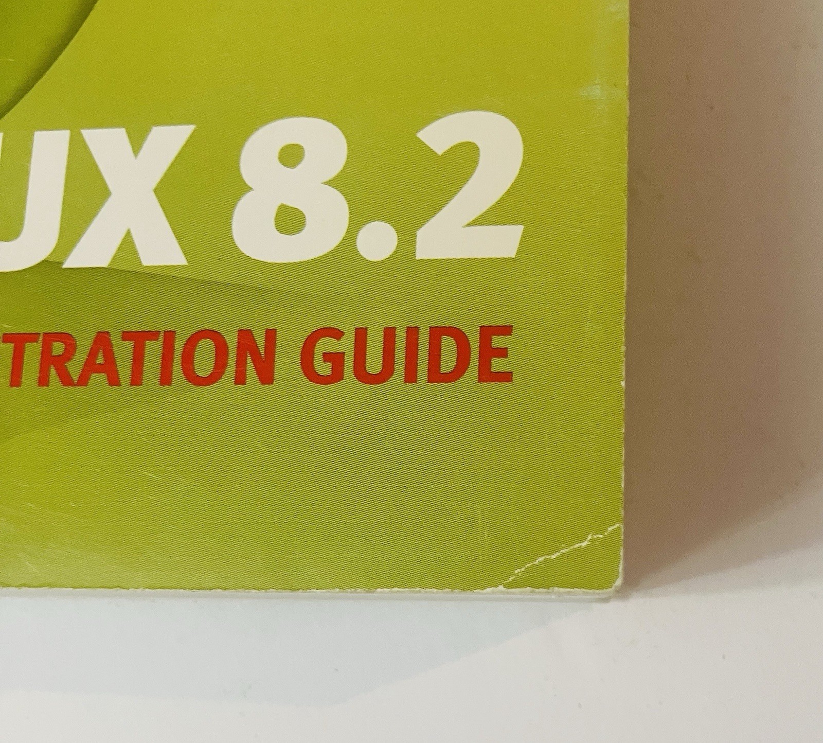 SuSE Linux 8.2 Administration Guide 2003 Linux Manual Book
