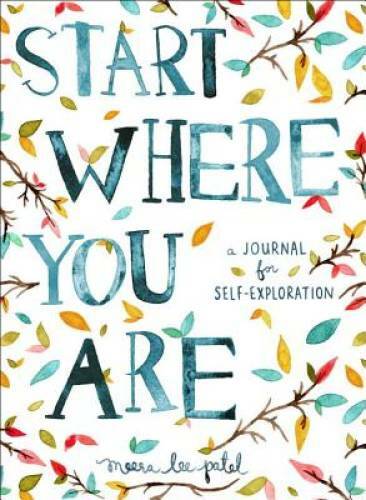 Start Where You Are: A Journal for Self-Exploration - Journal - VERY GOOD