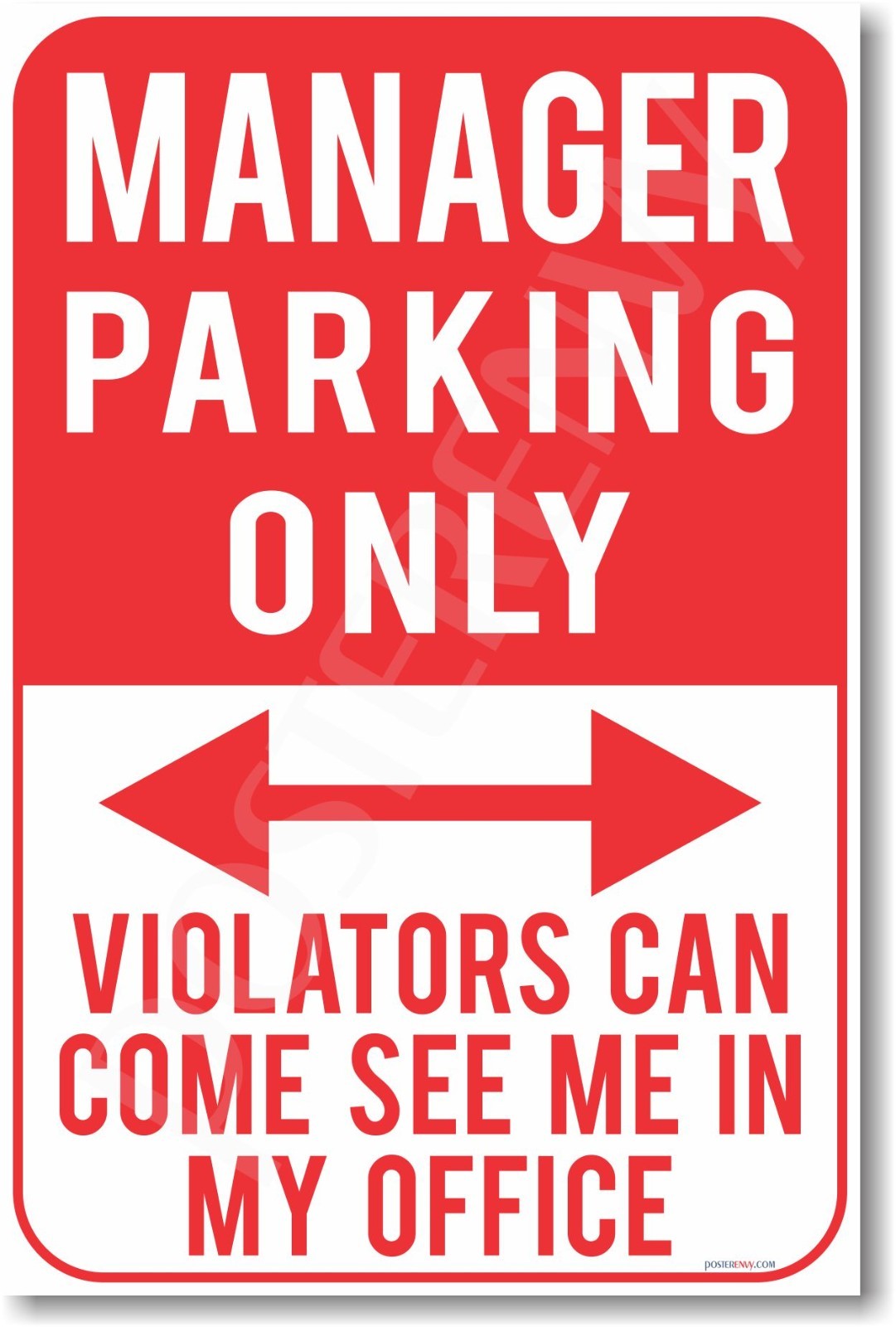 Manager Parking Only - NEW Humor Joke POSTER