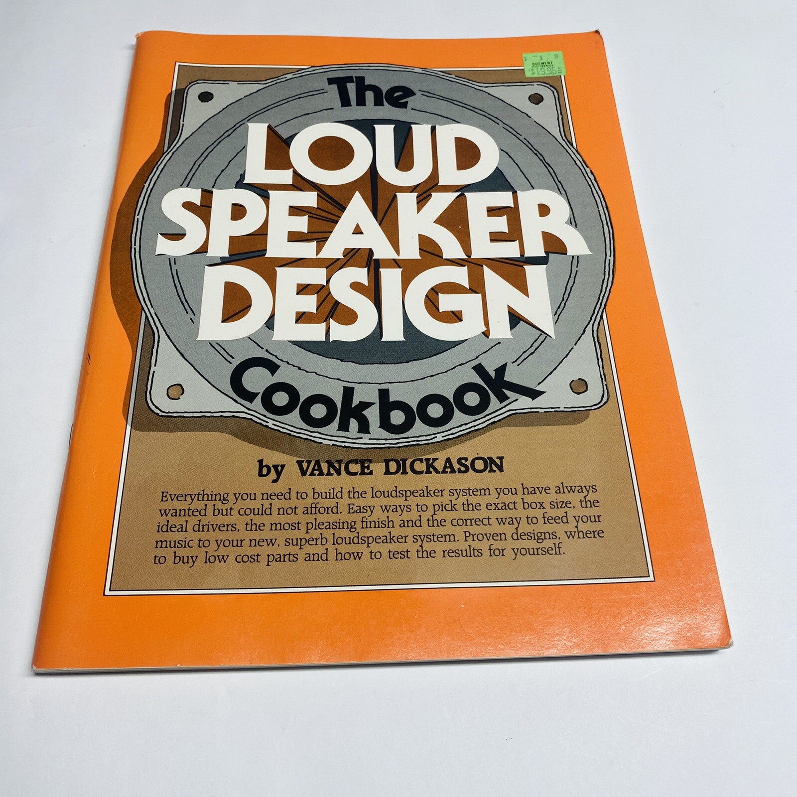 The Loud Speaker Design Cookbook Third Edition PB Vance Dickason Guitar 1987 Vtg