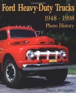 Ford Heavy-Duty Trucks 1948-1998 Photo History Paperback Book Paul Mclaughlin EX