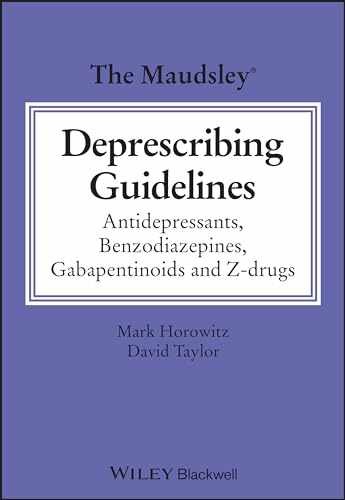 The Maudsley Deprescribing - Paperback, by Horowitz Mark; Taylor - Very Good