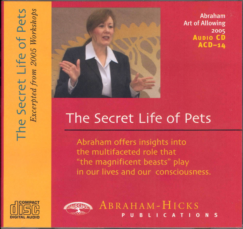 Abraham-Hicks Esther CD The Secret Life of Pets - NEW