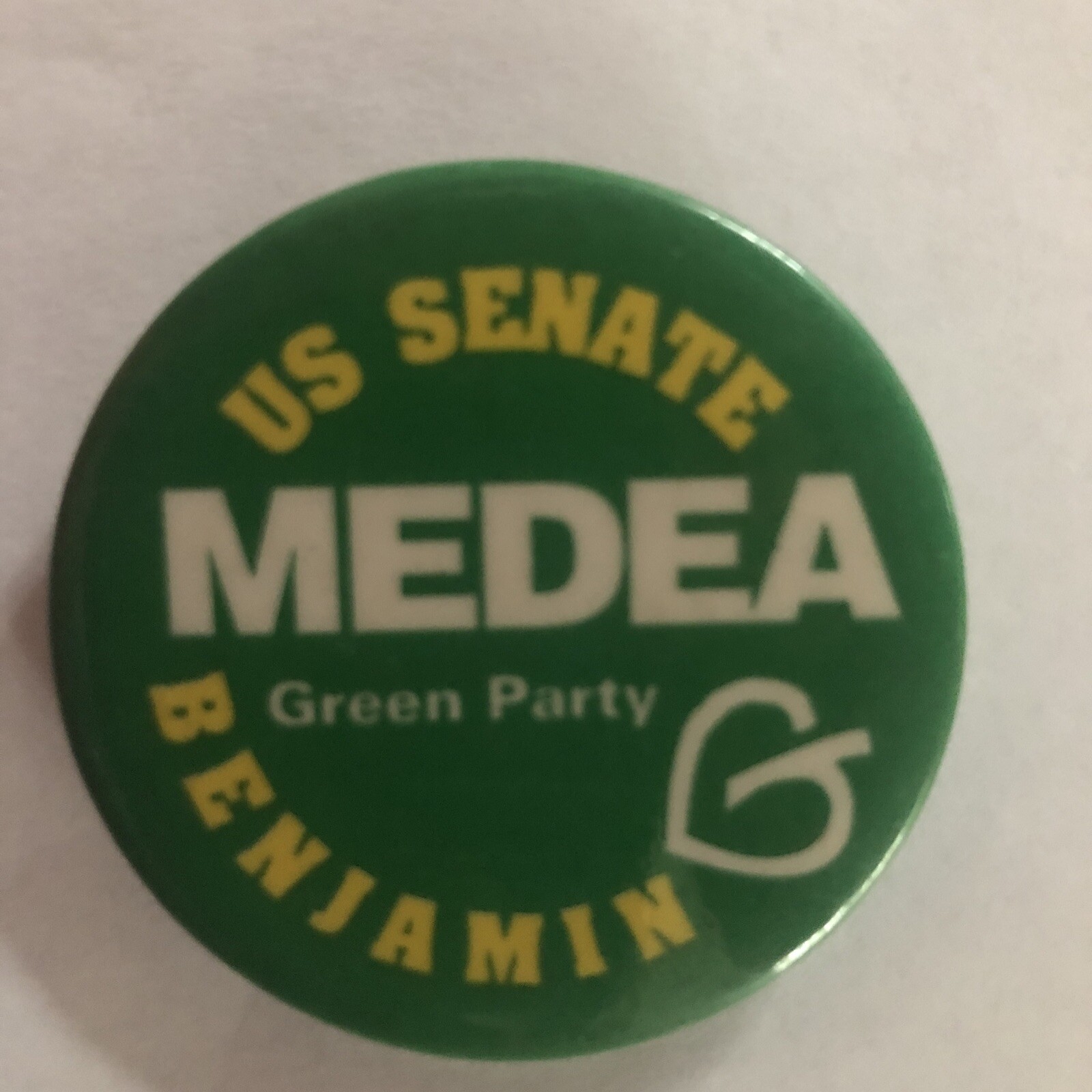 US Senate Benjamin MEDEA Green Party  1 3/4” pinback button pin