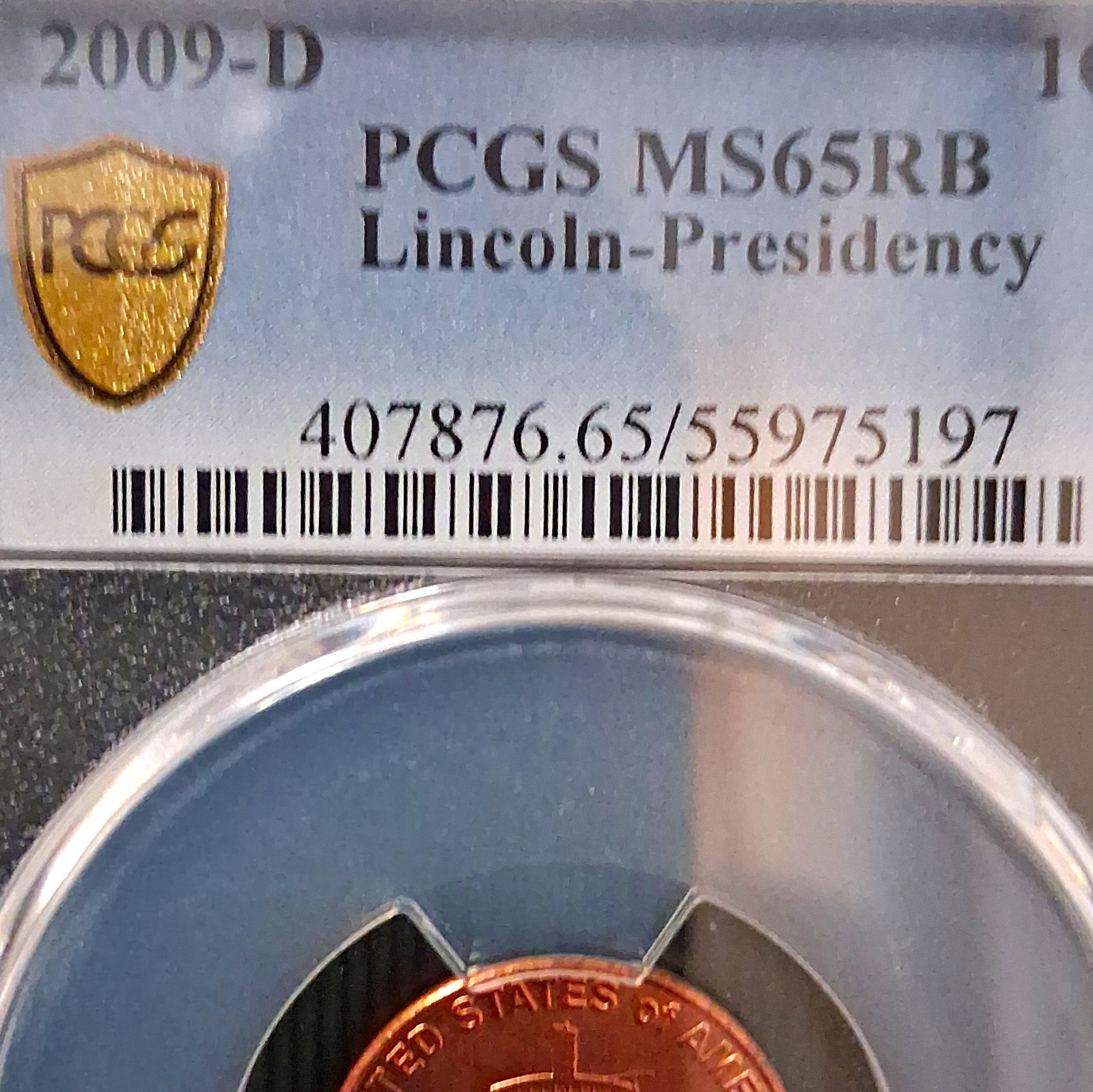 PCGS 2009-D Lincoln Bicentennial Presidency Small Cent 1C MS65RB