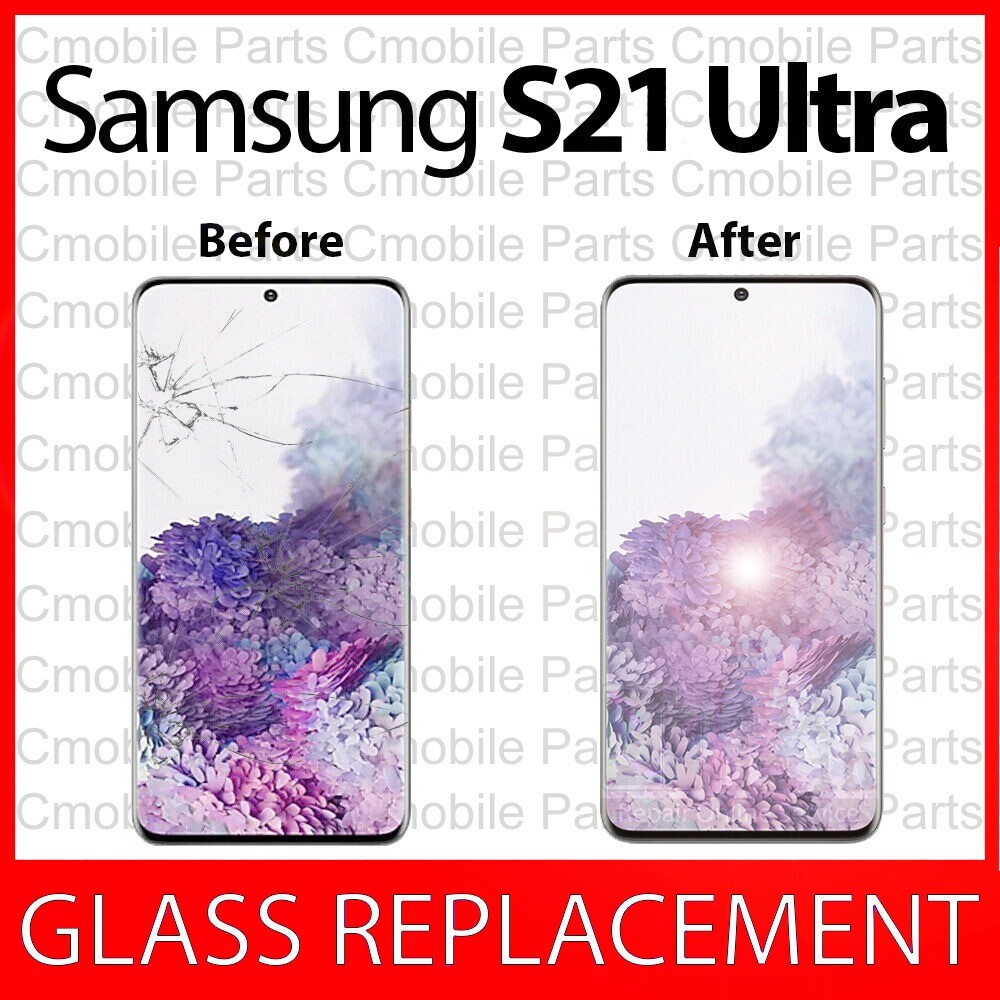 Samsung Galaxy S21 Ultra Cracked Screen Front Glass Repair Service