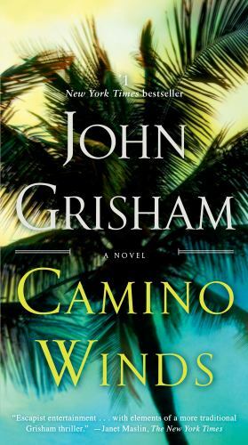 Camino Winds: A Novel - 9780593157770, paperback, John Grisham