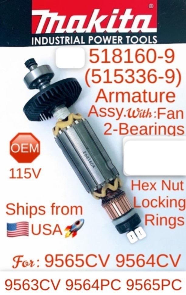 MAKITA 518160-9 (515336-9) OEM Armature Assy. for 9564CV 9565CV 9564PC 9565PC