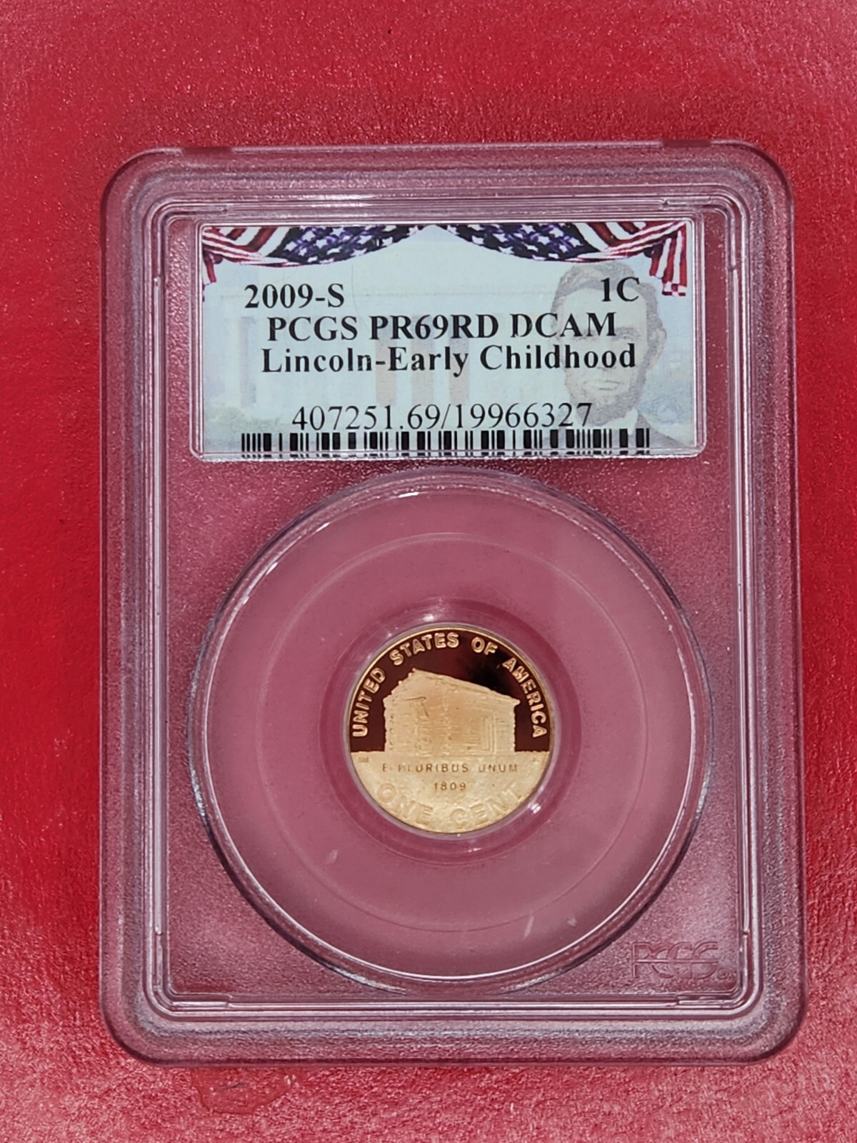 2009-S Proof PR69RD DCAM Bicentennial Lincoln 1C Cent Early Childhood PCGS
