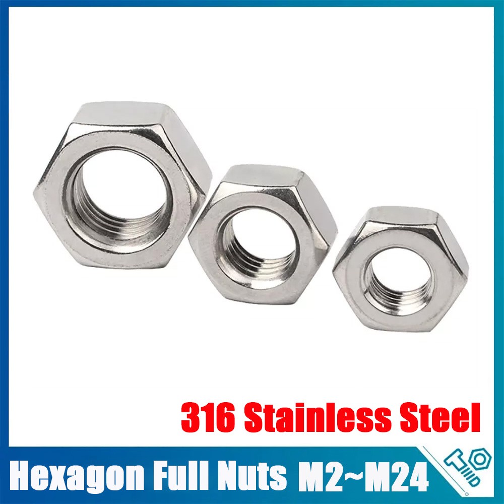 Hexagon Full Nuts A4 Grade DIN 934 316 Stainless Steel M2 M2.5 M3 M4 M5 M6 ~ M24