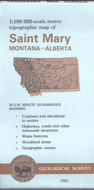 USGS 1:100,000 edition topographic map Saint Mary Montana Alberta